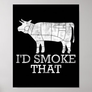Póster Funny Bbq Smoat Meat Grilled Steak Me Humo Que