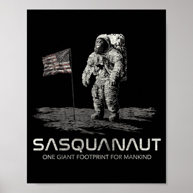 Póster Funny Bigfoot Sasquatch Space Sasquanaut  (Frente)