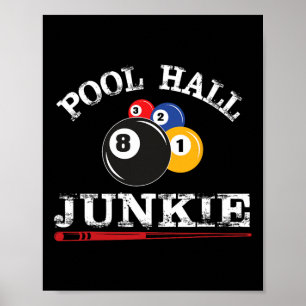 Póster Funny Billiard Pool Hall Junkie Para Los Jugadores