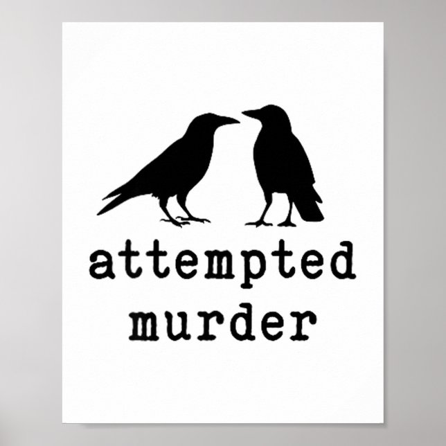 Póster Funny Bird Attempted Murder Crow Tee  (Frente)