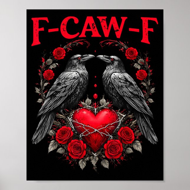 Póster Funny Black Bird F-caw-f Anti Valentines Day Singl (Frente)