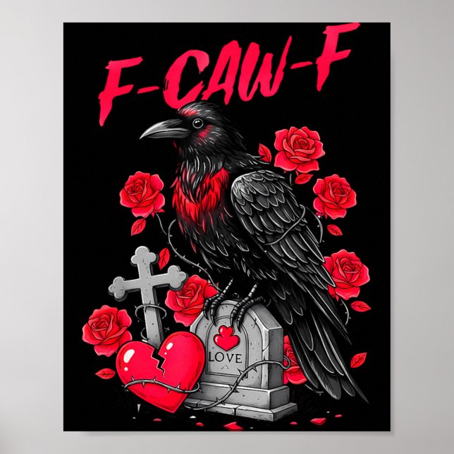 Póster Funny Black Bird F-caw-f Anti Valentines Day Singl (Frente)