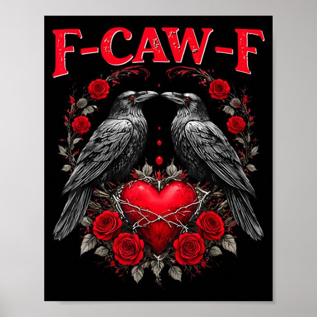 Póster Funny Black Bird F-caw-f Anti Valentines Day Singl (Frente)