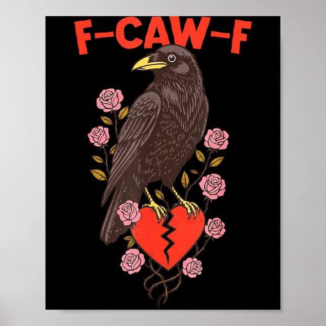 Póster Funny Black Bird F-caw-f Anti Valentines Day Singl (Frente)