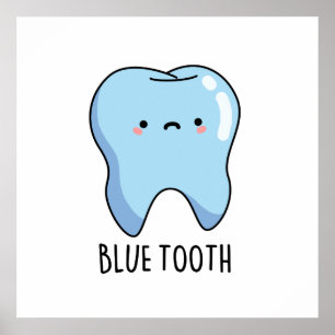 Póster Funny Bluetooth Técnica Blue Tooth Pun