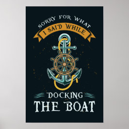 Póster Funny Boating Pun Nautical Sailor Theme Anchor