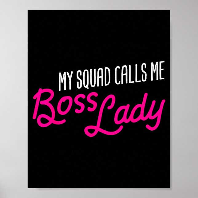 Póster Funny Boss Gift My Squad Calls Me Boss Lady  (Frente)