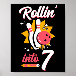 Póster Funny Bowling 7 cumpleaños Rollin' en 7