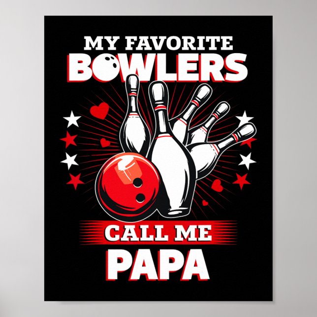 Póster Funny Bowling Bowler mi Bowler favorito me llama P (Frente)