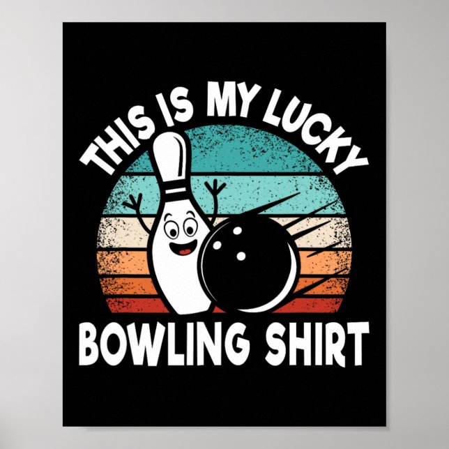 Póster Funny Bowling Lover Bowler Este Es Mi Lucky Bowlin (Frente)
