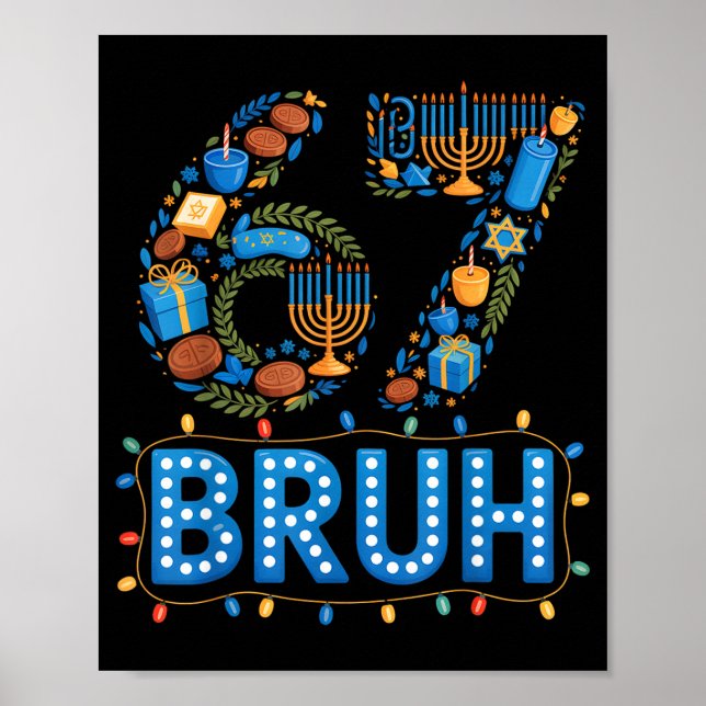 Póster Funny Bruh 67 Six Seven Meme Hanukkah Lights Jewis (Frente)