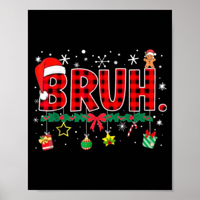 Póster Funny Bruh Christmas Red Plaid Teens Boys Kids Xma (Frente)