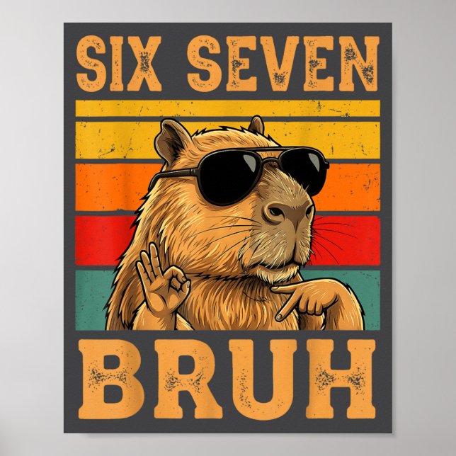 Póster Funny Capybara 67 Meme Six Seven Bruh Boys Teens K (Frente)