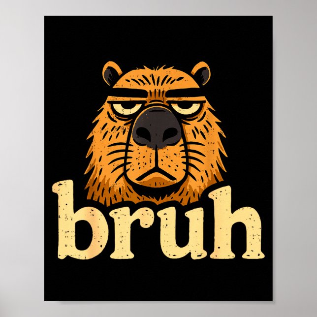 Póster Funny Capybara Bruh Sarcastic Animal Meme Boys Tee (Frente)