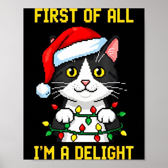 Póster Funny Cat First Of All I'm A Delight Retro Gaming  (Frente)