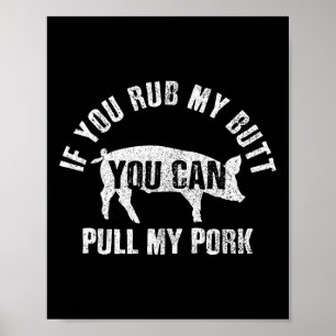 Póster Funny Chef Rub My Butt Pull My Pork Bbq Grill Rega