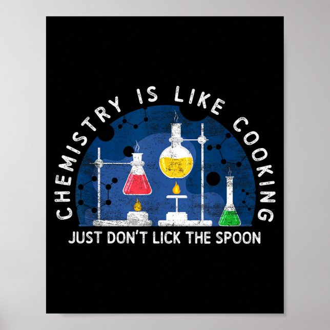 Póster Funny Chemist Chemistry Is Like Cooking Science Ne (Frente)