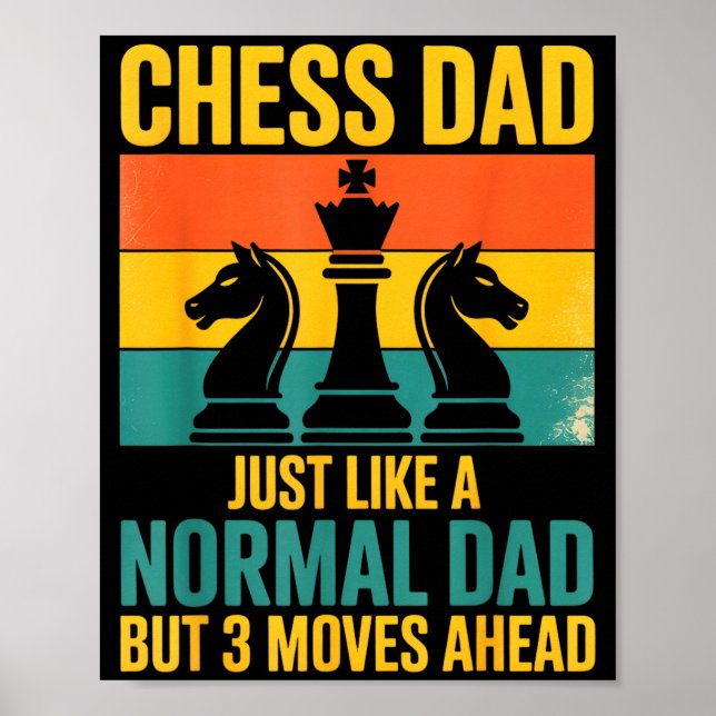 Póster Funny Chess Dad Like Normal Dad Three Moves Ahead  (Frente)