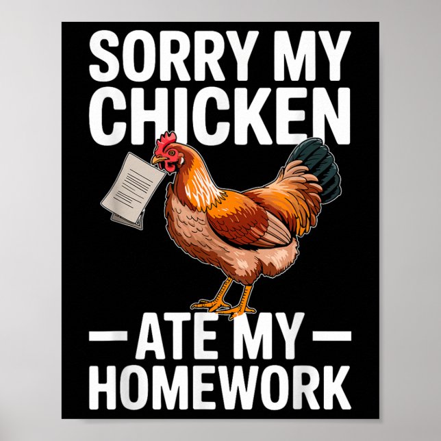 Póster Funny Chicken Ate My Homework School Joke  (Frente)