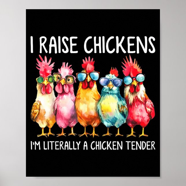 Póster Funny Chicken Farmer Gift – I Raise Chickens Humor (Frente)