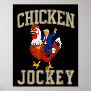 Póster Funny Chicken Jockey Trump