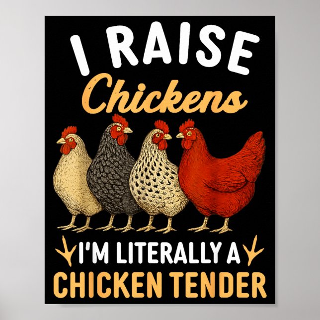 Póster Funny Chicken Lover Gift – I Raise Chickens Farm H (Frente)