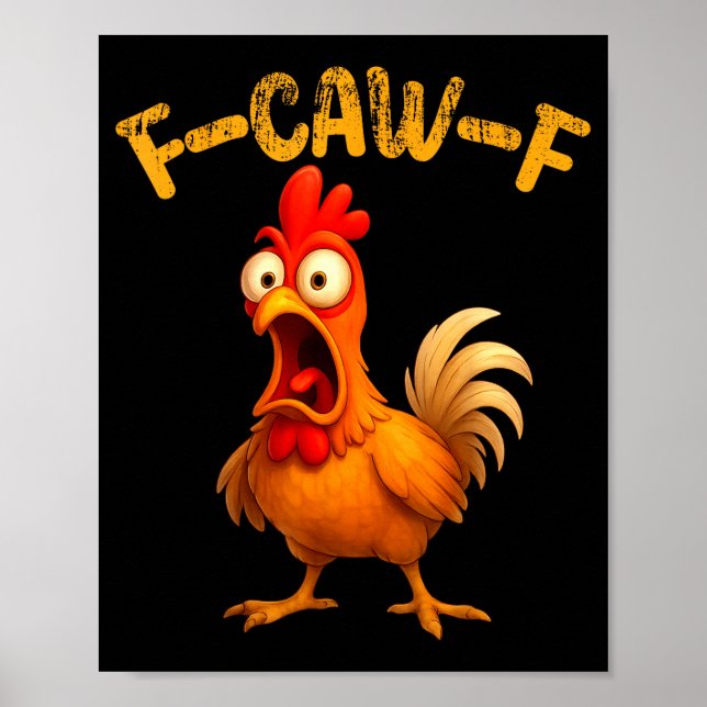 Póster Funny Chicken Quote Rooster Animal Meme Humor Sayi (Frente)