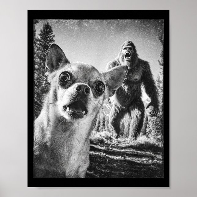 Póster Funny Chihuahua Selfie With Bigfoot Sasquatch Cryp (Frente)