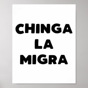 Póster Funny Chinga La Migra Patrulla Fronteriza Mexicana
