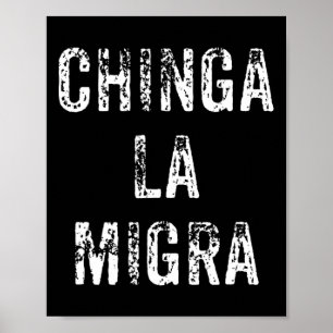 Póster Funny Chinga La Migra Patrulla Fronteriza Mexicana