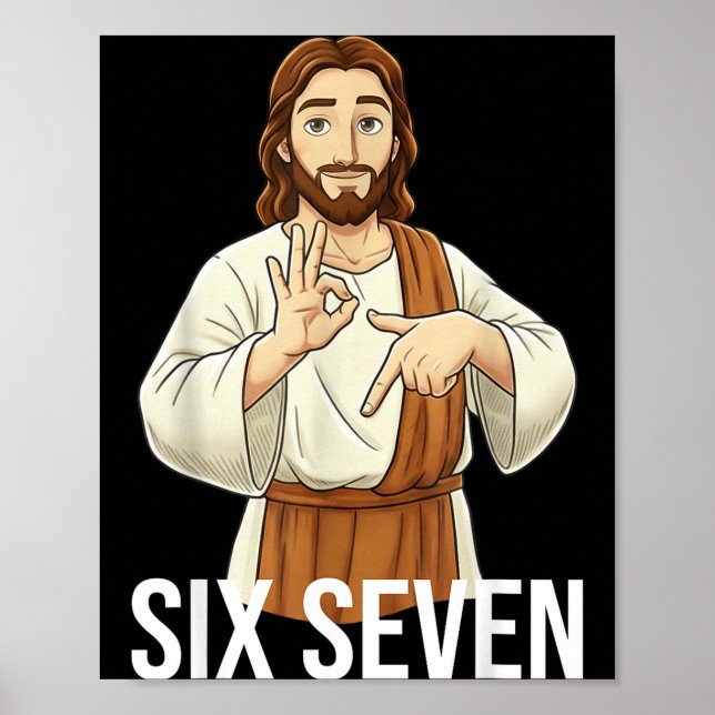Póster Funny Christian Jesus Six Seven 67 Faith Humor Chr (Frente)
