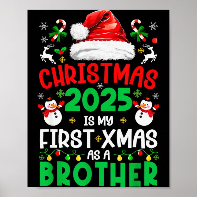 Póster Funny Christmas 2025 Is My First Xmas As A Brother (Frente)