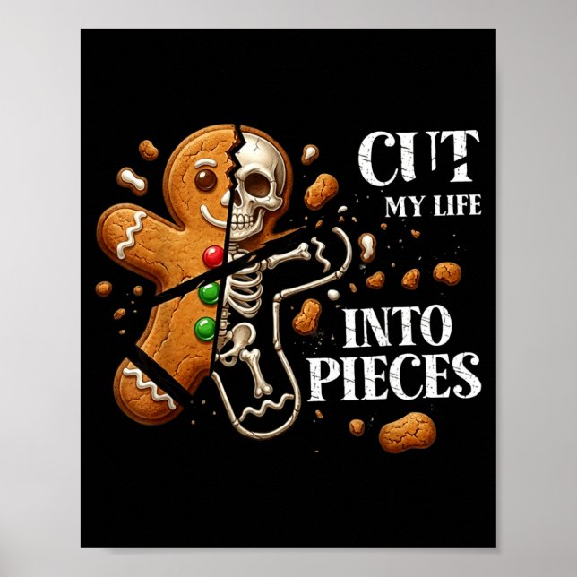 Póster Funny Christmas Cut My Life Into Eces Gingerbread  (Frente)