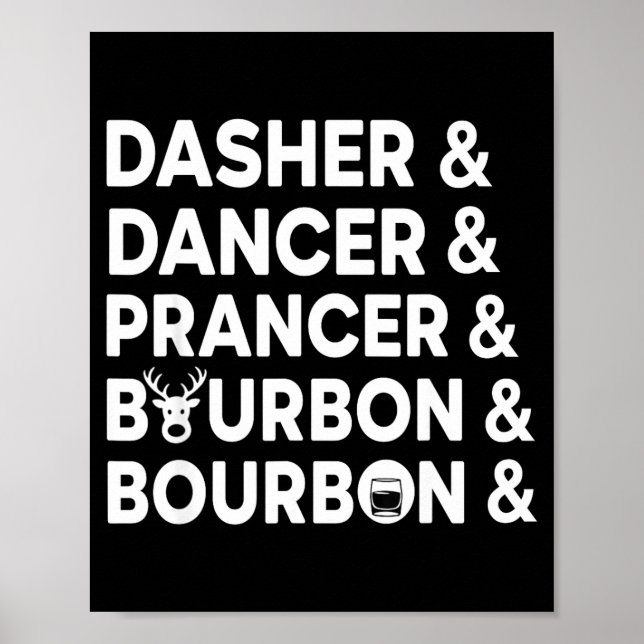Póster Funny Christmas Dasher Dancer Prancer &amp; Bourbo (Frente)