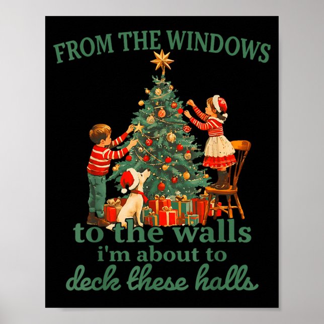 Póster Funny Christmas From The Windows To The Walls I'm  (Frente)