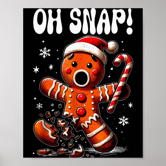 Póster Funny Christmas Gingerbread Man Oh Snap Outfit Paj (Frente)