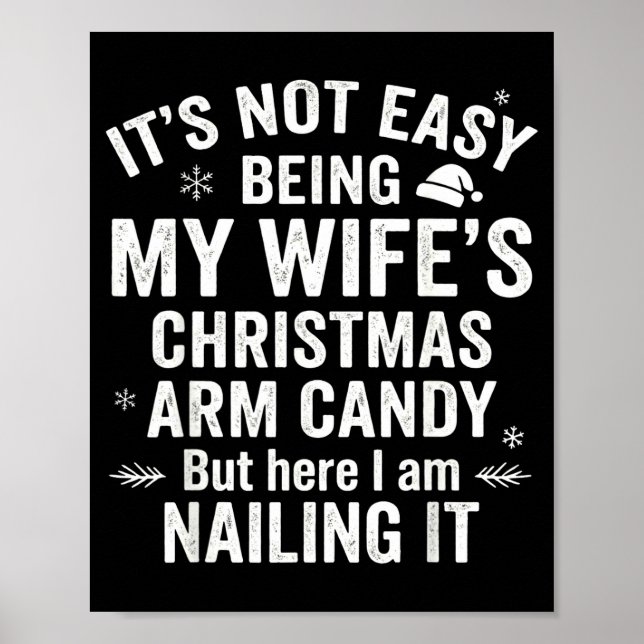 Póster Funny Christmas Its Not Easy Being My Wife's Arm C (Frente)