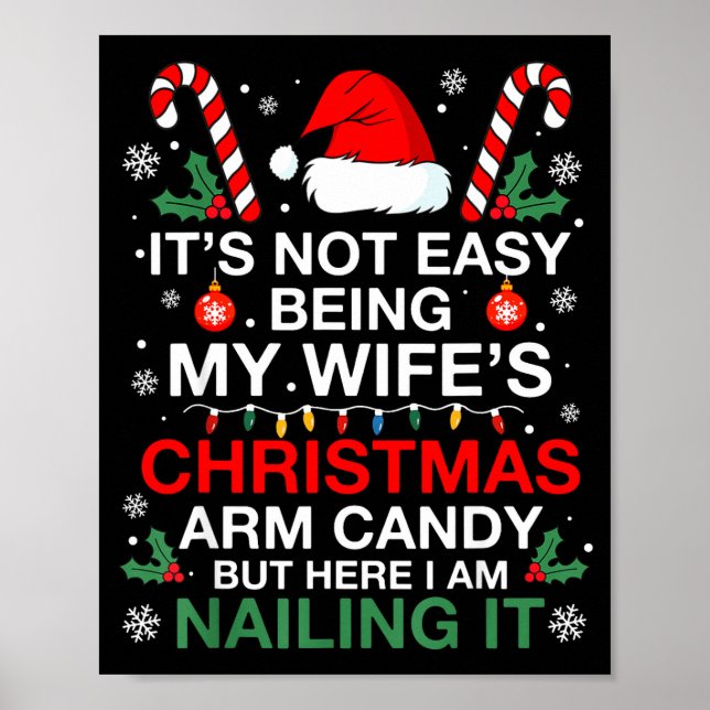 Póster Funny Christmas Its Not Easy Being My Wife's Arm C (Frente)