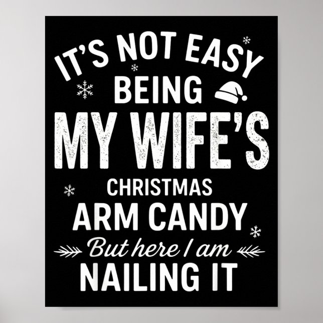 Póster Funny Christmas Its Not Easy Being My Wife's Arm C (Frente)