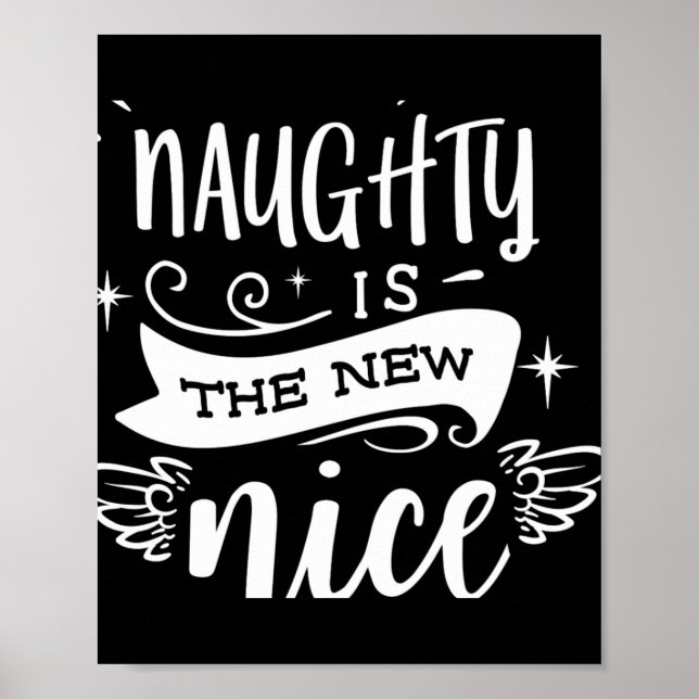 Póster Funny Christmas Naughty Is The New Nice Monogram T (Frente)