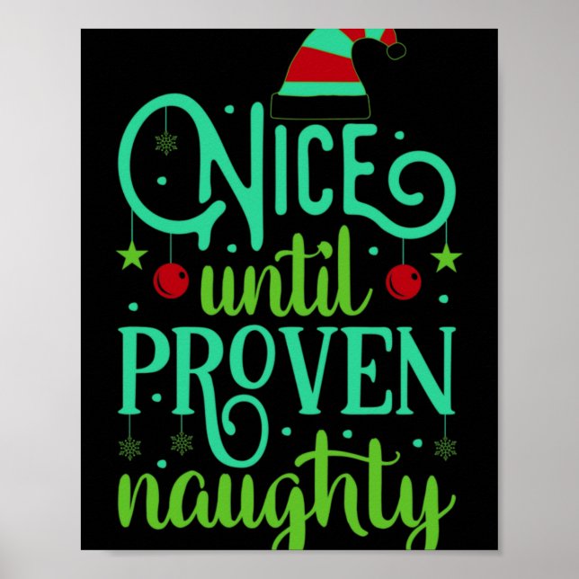 Póster Funny Christmas Nice Until Proven Naughty T Shirt  (Frente)