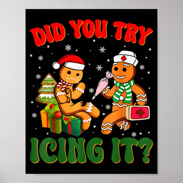 Póster Funny Christmas Nurse Did You Try Icing It_ Ginger (Frente)