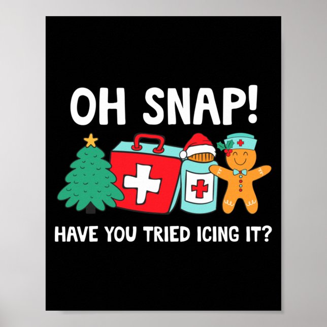 Póster Funny Christmas Nurse Have You Tried Icing It Ging (Frente)