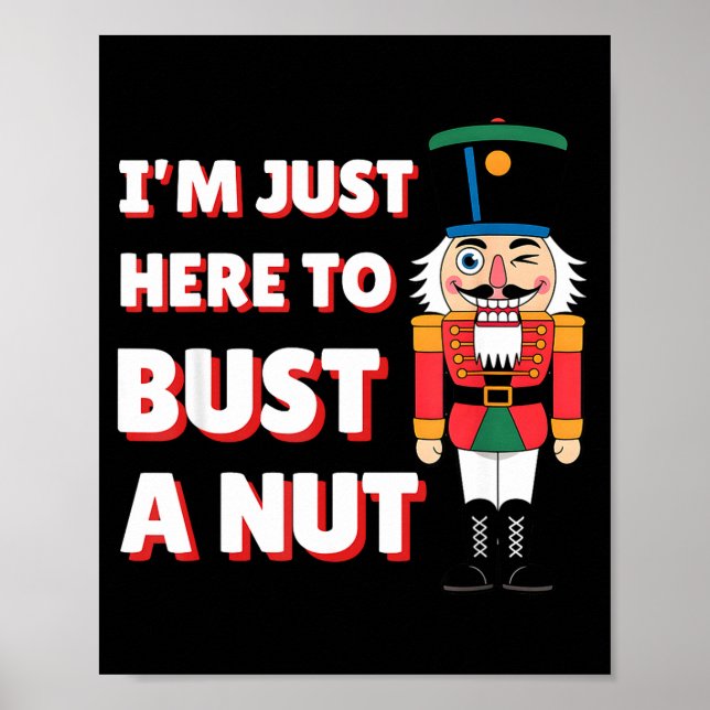 Póster Funny Christmas Nutcracker- Bust A Nut Funny Mens  (Frente)