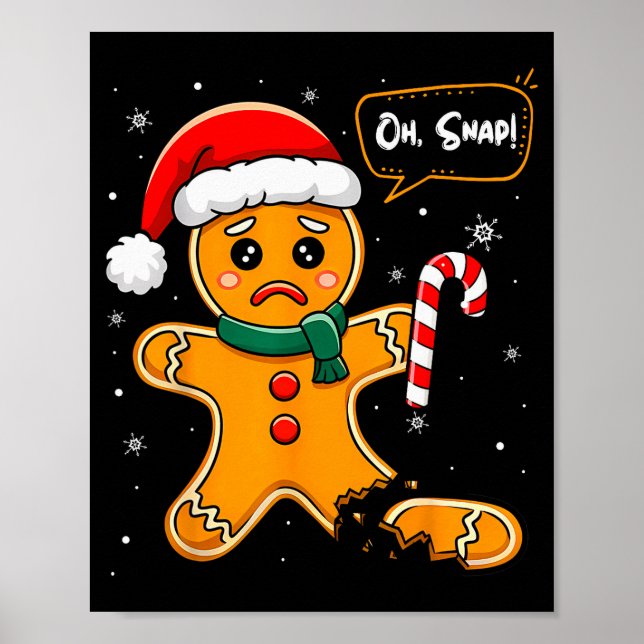 Póster Funny Christmas Oh Snap Gingerbread Man Cookie X M (Frente)