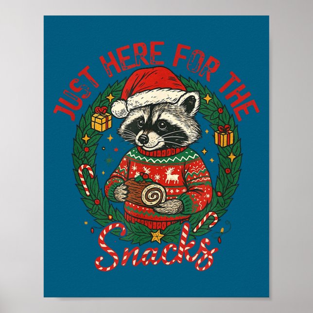 Póster Funny Christmas Raccoon Shirt I'm Just Here For Th (Frente)