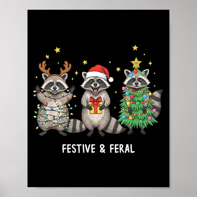 Póster Funny Christmas Racoon - Feral But Festive  (Frente)