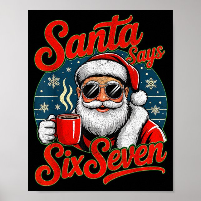 Póster Funny Christmas Santa Says Six Seven 67 Coffee Mem (Frente)