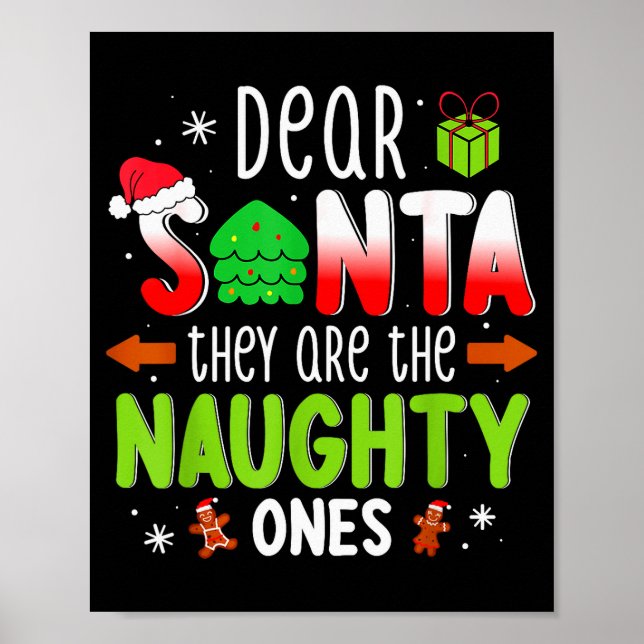 Póster Funny Christmas Shirt Dear Santa They Are The Naug (Frente)