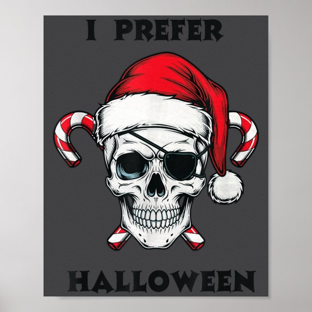 Póster Funny Christmas Skeleton I Prefer Halloween  (Frente)